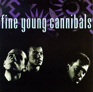 Fine Young Cannibals/Fine Young Cannibals